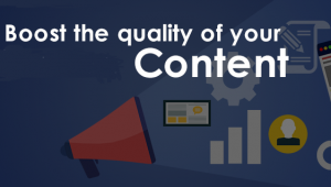 boost your content quality