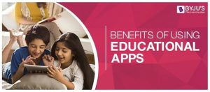 Benefits Of Using Educational Apps
